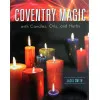 Coventry Magic with Candles Herbs and Oils by Jacki Smith