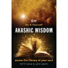 DIY Akashic Wisdom